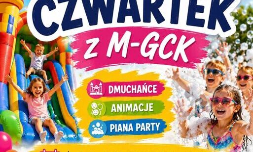 Zdjęcie do Wakacyjny czwartek z M-GCK