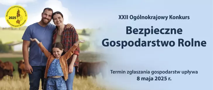 Zdjęcie do Konkurs Bezpieczne Gospodarstwo Rolne: przedłużamy termin zgłoszeń...